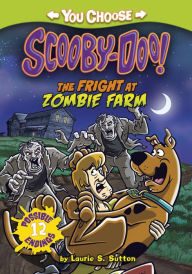 Title: The Fright at Zombie Farm, Author: Laurie S. Sutton