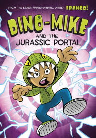 Title: Dino-Mike and the Jurassic Portal (Dino-Mike! Series #4), Author: Franco Aureliani