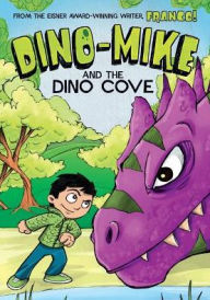 Title: Dino-Mike and the Dinosaur Cove (Dino-Mike! Series #6), Author: Franco Aureliani