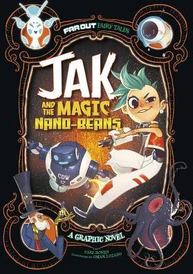 Jak and the Magic Nano-beans: A Graphic Novel