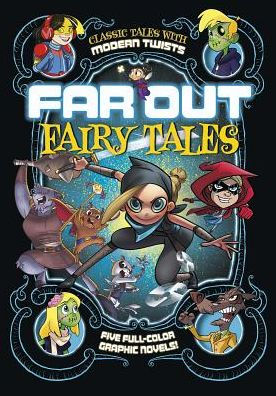Far Out Fairy Tales: Five Full-Color Graphic Novels by Sean Tulien
