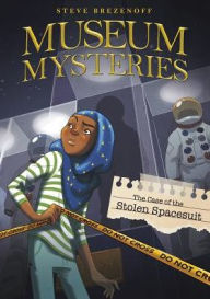 Title: The Case of the Stolen Space Suit, Author: Steve Brezenoff