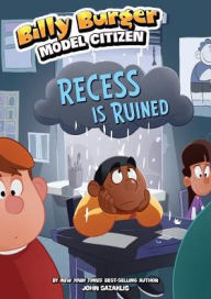 Title: Recess Is Ruined, Author: John Sazaklis