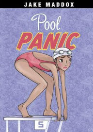 Title: Pool Panic, Author: Jake Maddox