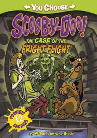 Title: The Case of the Fright Flight, Author: Michael  Anthony Steele
