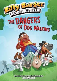 Title: The Dangers of Dog Walking, Author: John Sazaklis