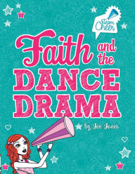 Title: Faith and the Dance Drama: #5, Author: Jen Jones