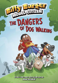 Title: The Dangers of Dog Walking, Author: John Sazaklis