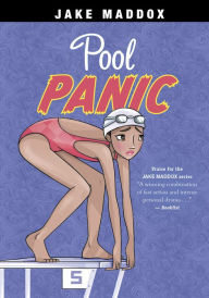 Title: Pool Panic, Author: Jake Maddox