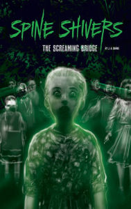 Title: The Screaming Bridge, Author: J. A. Darke