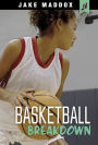 Basketball Breakdown (Jake Maddox JV Girls Series)