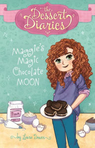 Title: Maggie's Magic Chocolate Moon, Author: Laura Dower