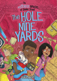Title: The Hole Nine Yards, Author: Stacia Deutsch