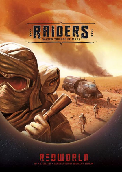 Raiders!: Water Thieves of Mars