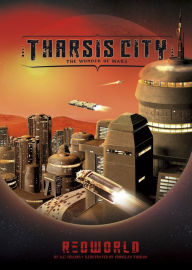 Title: Tharsis City: The Wonder of Mars, Author: A.L. Collins