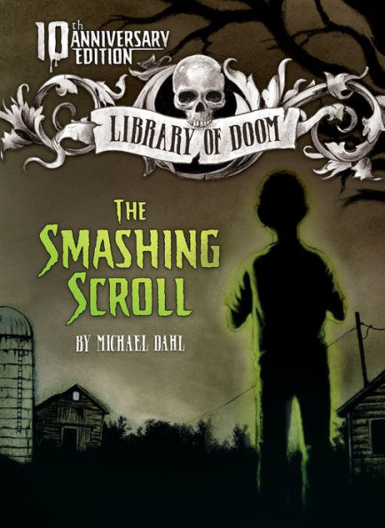 The Smashing Scroll: 10th Anniversary Edition