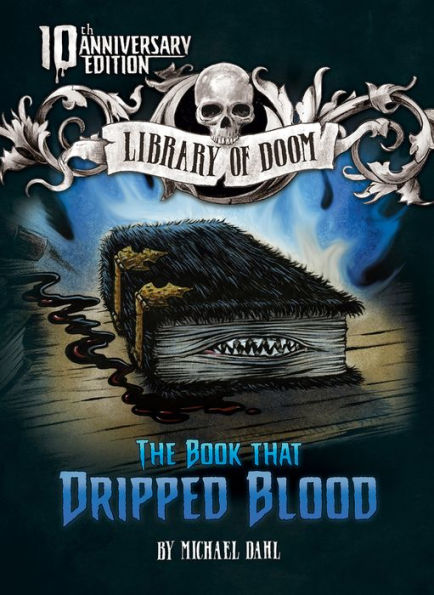 The Book that Dripped Blood: 10th Anniversary Edition