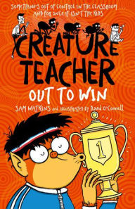 Title: Creature Teacher Out to Win, Author: Sam Watkins