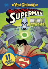 Title: Metallo Attacks!, Author: Michael  Anthony Steele