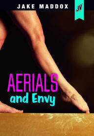 Title: Aerials and Envy (Jake Maddox JV Girls Series), Author: Jake Maddox