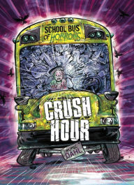 Title: Crush Hour: A 4D Book, Author: Michael Dahl