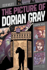 Title: The Picture of Dorian Gray: A Graphic Novel, Author: Jorge C. Morhain