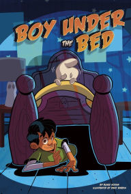 Title: Boy Under the Bed, Author: Blake Hoena