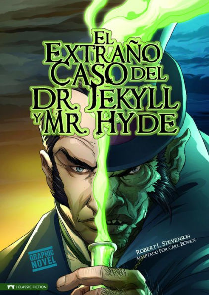 El Extraño Caso del Dr. Jekyll y Mr. Hyde: Novela Gráfica
