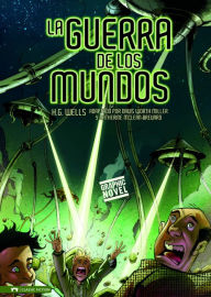 Title: La Guerra de los Mundos: Novela Gráfica, Author: H. G. Wells