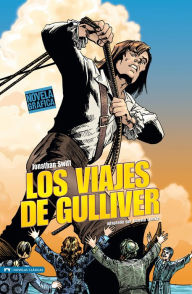 Title: Los Viajes de Gulliver: Novela Gráfica, Author: Jonathan Swift