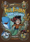 Alternative view 1 of Paul Bunyan and Babe the Blue Whale: A Graphic Novel