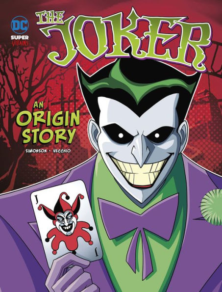 The Joker: An Origin Story