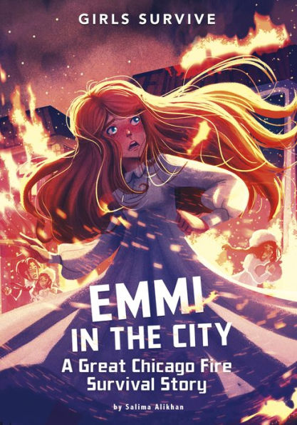 Emmi in the City: A Great Chicago Fire Survival Story