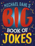 Alternative view 1 of Michael Dahl's Big Book of Jokes