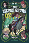 Alternative view 1 of The Silver Spurs of Oz: A Graphic Novel