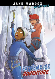 Title: Extreme Ice Adventure, Author: Jake Maddox