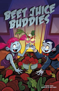Title: Beet Juice Buddies, Author: Blake Hoena