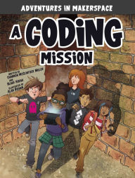 Title: A Coding Mission, Author: Shannon McClintock Miller