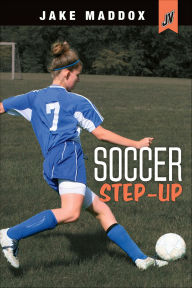 Title: Soccer Step-Up, Author: Jake Maddox