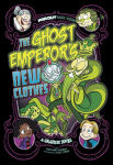 Alternative view 1 of The Ghost Emperor's New Clothes: A Graphic Novel