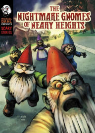 Title: The Nightmare Gnomes of Neary Heights, Author: Megan Atwood