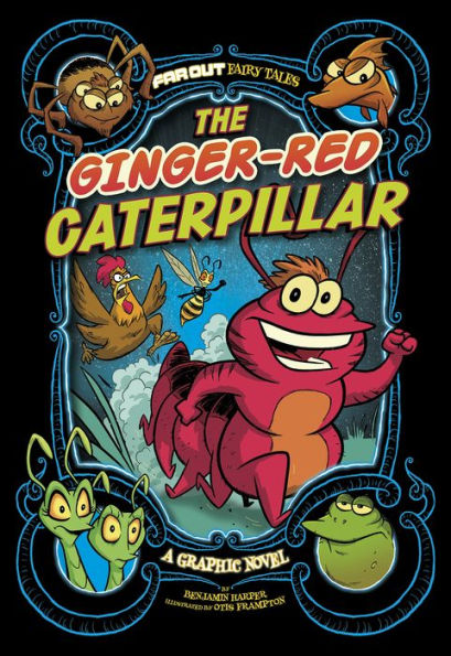 The Ginger-Red Caterpillar: A Graphic Novel