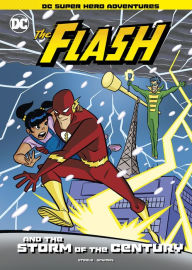 Download ebooks for mobile phones The Flash and the Storm of the Century 9781496599650 English version by Michael Anthony Steele, Gregg Schigiel CHM