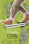 Alternative view 1 of Campamento lo siento: La complicada vida de Claudia Cristina Cortez