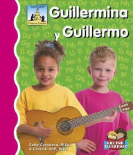 Title: Guillermina Y Guillermo, Author: Cathy Camarena