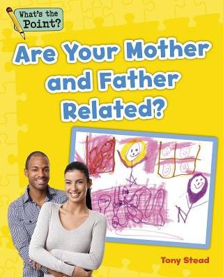 Are Your Mother and Father Related?