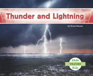 Title: Thunder and Lightning, Author: Grace Hansen