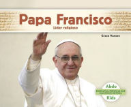 Title: Papa Francisco: Líder religioso, Author: Grace Hansen