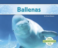 Title: Ballenas, Author: Grace Hansen