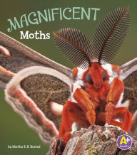 Title: Magnificent Moths, Author: Martha E. H. Rustad